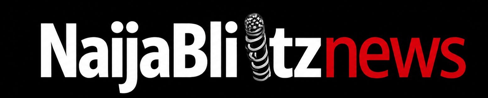 Naija Blitz News